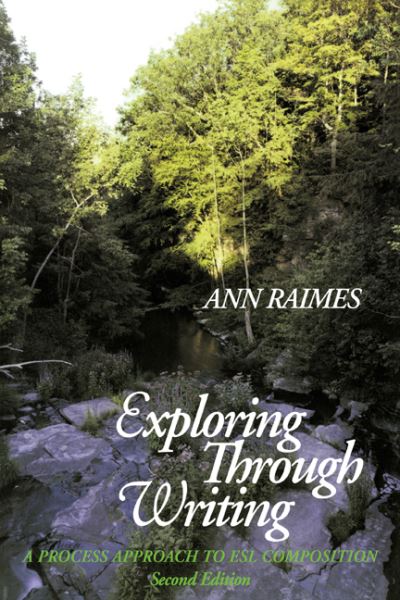 Cover for Raimes, Ann (Hunter College, City University of New York) · Exploring through Writing: A Process Approach to ESL Composition - Exploring Through Writing (Paperback Book) [2 Revised edition] (1998)