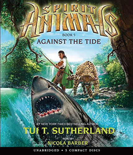 Cover for Tui T. Sutherland · Spirit Animals: Book 5 - Audio (Audiobook (CD)) (2014)