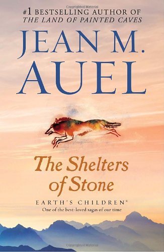 The Shelters of Stone: Earth's Children, Book Five - Jean M. Auel - Bücher - Bantam - 9780553382617 - 27. April 2004