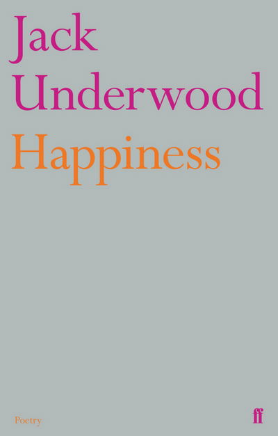 Jack Underwood · Happiness (Paperback Book) [Main edition] (2015)