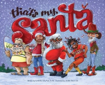 Cover for Karri Hamilton · That's My Santa (Hardcover Book) (2019)