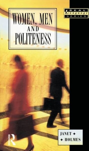 Cover for Janet Holmes · Women, Men and Politeness - Real Language Series (Paperback Book) (1995)