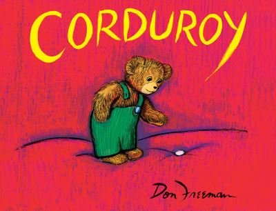 Cover for Don Freeman · Corduroy (Spanish Edition) - Corduroy (Kartongbok) [Spanish edition] (2022)