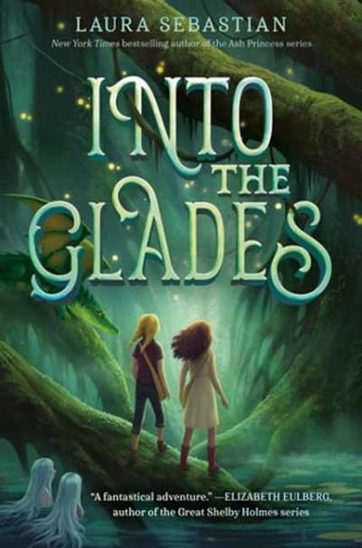 Cover for Laura Sebastian · Into the Glades (Paperback Book) (2023)