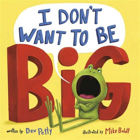 Cover for Dev Petty · I Don't Want to Be Big (Paperback Bog) (2022)