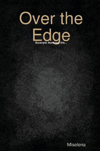 Cover for Miselena · Over the Edge (Paperback Book) (2008)