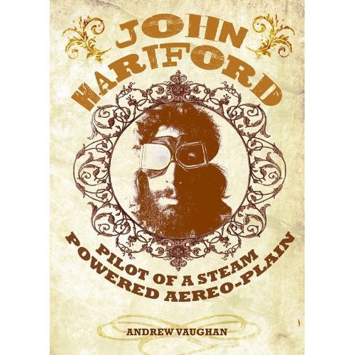 Cover for Vaughan Andrew · John Hartford: Pilot Of.. Cd+bok (CD) (2013)