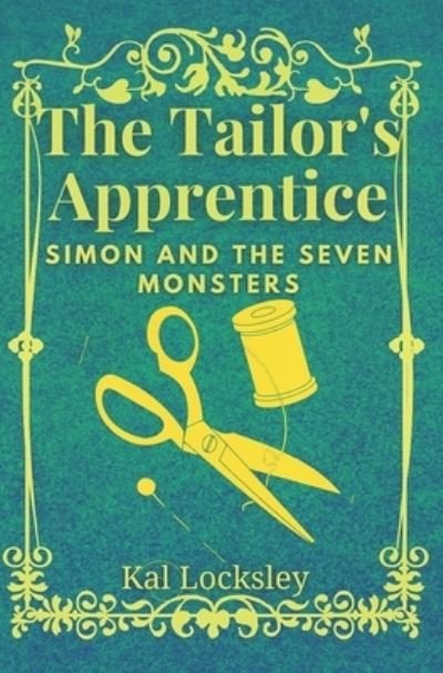 Cover for Kal Locksley · Tailor's Apprentice (Book) (2021)