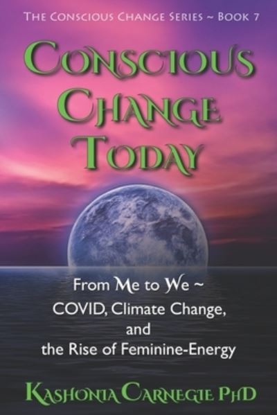 Cover for Kashonia Carnegie · Conscious Change Today (Paperback Book) (2020)