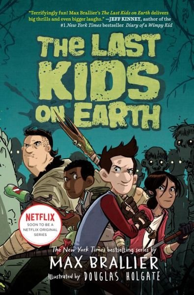 Cover for Max Brallier · The Last Kids on Earth - The Last Kids on Earth (Gebundenes Buch) (2015)