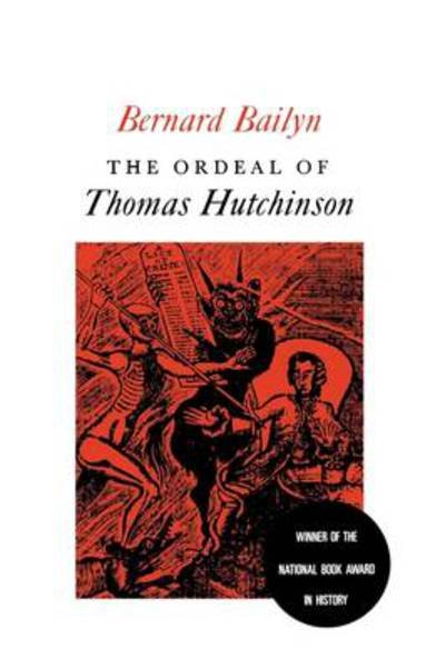 Cover for Bernard Bailyn · The Ordeal of Thomas Hutchinson (Pocketbok) (1976)