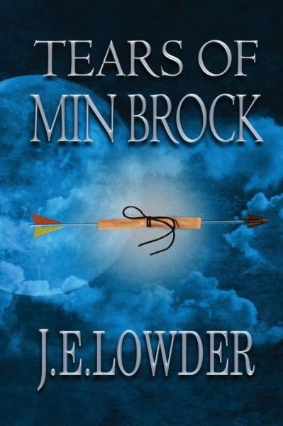 Cover for J. E. Lowder · Tears of Min Brock (War of Whispers) (Volume 1) (Paperback Book) (2014)