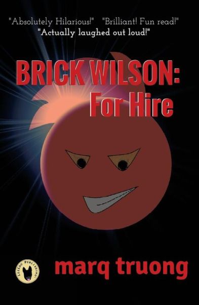 Cover for Marq Truong · Brick Wilson: for Hire (Paperback Book) (2015)