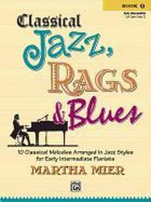 Cover for M Mier · Classical Jazz, Rags &amp; Blues 1 (Book) (2007)
