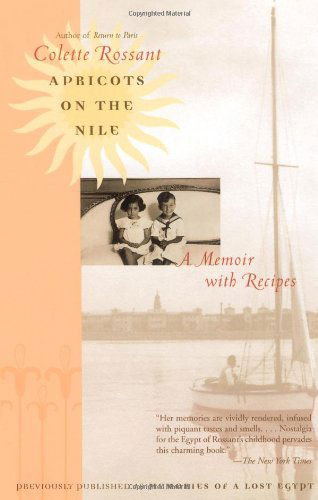 Cover for Colette Rossant · Apricots on the Nile: Memories of a Lost Egypt (Paperback Book) [Reprint edition] (2004)
