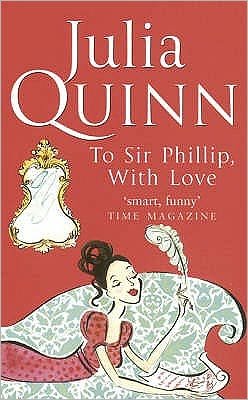 Cover for Julia Quinn · Bridgerton: To Sir Phillip, With Love (Bridgertons Book 5): Inspiration for the Netflix Original Series Bridgerton: Eloise's story - Bridgerton Family (Paperback Book) (2006)