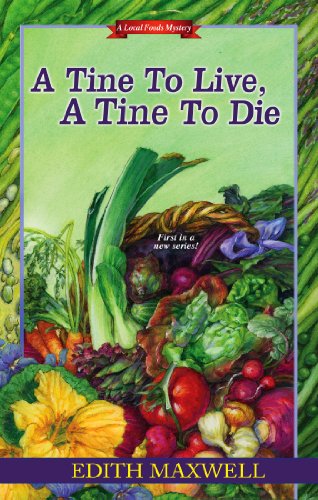 A Tine To Live, A Tine To Die - Edith Maxwell - Books - Kensington Publishing - 9780758284617 - February 2, 2015