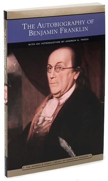 The Autobiography of Benjamin Franklin - Barnes & Noble Library of Essential Reading - Benjamin Franklin - Books - Barnes & Noble Inc - 9780760768617 - April 14, 2005