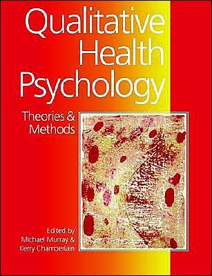 Cover for Michael Murray · Qualitative Health Psychology: Theories and Methods (Taschenbuch) [Revised Ed. edition] (1999)