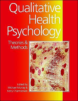 Cover for Michael Murray · Qualitative Health Psychology: Theories and Methods (Pocketbok) [Revised Ed. edition] (1999)