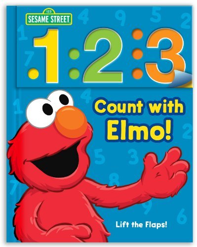 Cover for Sesame Street · Sesame Street Count with Elmo!: a Look, Lift, &amp; Learn Book (Look, Lift &amp; Learn Books) (Gebundenes Buch) [Ltf edition] (2013)