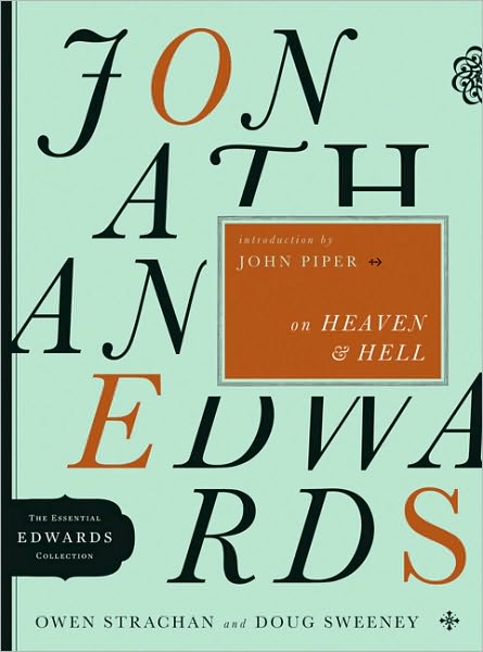 Cover for Owen Strachan · Jonathan Edwards On Heaven And Hell (Paperback Book) (2010)