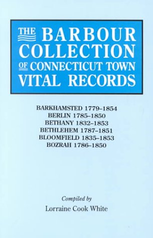 Cover for Lorraine Cook White · The Barbour Collection of Connecticut Town Vital Records [vol. 2] Barkhamsted, (Paperback Book) (2010)