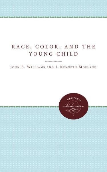 Cover for John Williams · Race, Color, and the Young Child (Inbunden Bok) (1976)