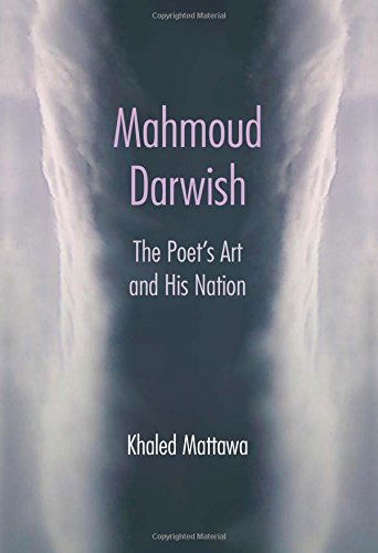 Cover for Khaled Mattawa · Mahmoud Darwish: The Poet’s Art and His Nation (Inbunden Bok) (2014)