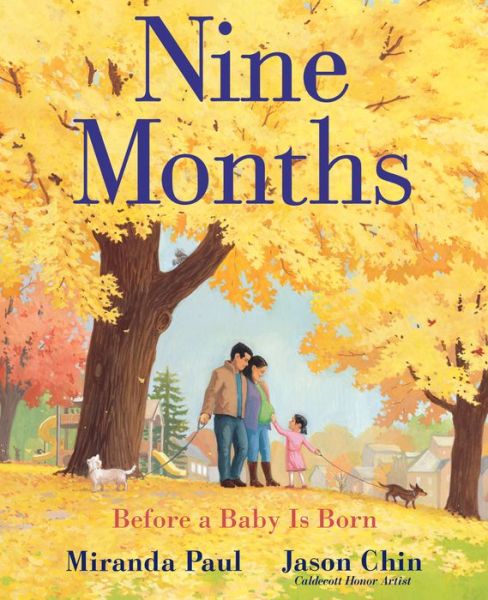 Nine Months: Before a Baby Is Born - Miranda Paul - Books - Holiday House Inc - 9780823441617 - April 23, 2019