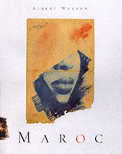 Cover for Albert Watson · Albert Watson: Morocco (Hardcover bog) (1998)