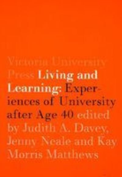 Cover for Matthews · Living and Learning: Experiences of University after Age 40 (Paperback Book) (2003)