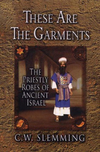 These Are The Garments - C.W. Slemming - Books - CLC Publications - 9780875088617 - May 1, 2007