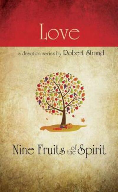 Cover for Robert Strand · Love (Nine Fruits of the Spirit) (Paperback Book) (2008)