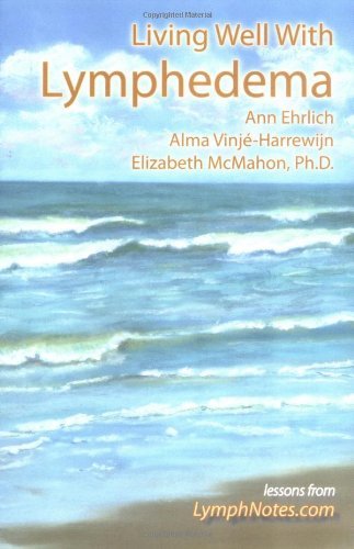 Cover for Elizabeth J. Mcmahon · Living Well with Lymphedema (Paperback Book) (2005)