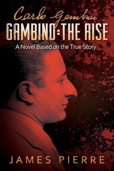 Cover for James Pierre · Gambino: the Rise (Paperback Book) (2015)