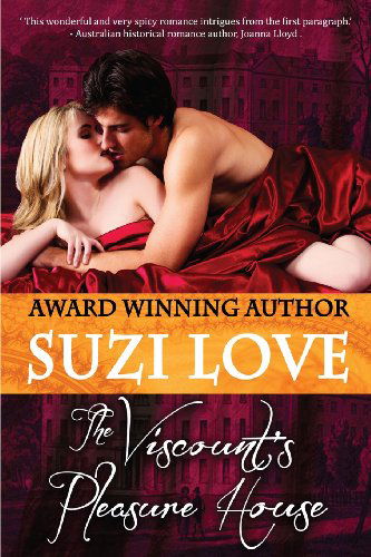 Cover for Suzi Love · The Viscount's Pleasure House (Volume 1) (Paperback Book) (2013)