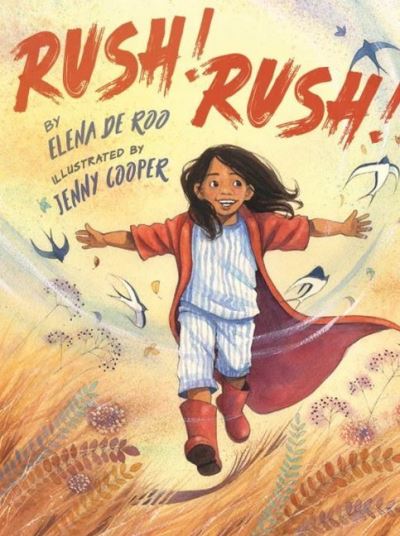 Cover for Elena De Roo · Rush, Rush! (Hardcover Book) (2022)