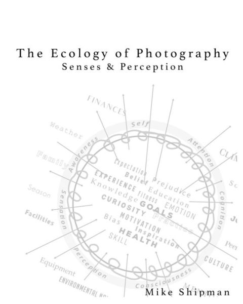 Cover for Mike Shipman · Ecology of Photography (Paperback Book) (2016)