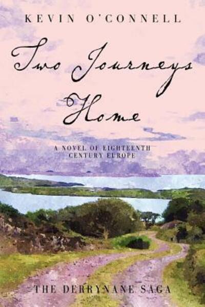 Cover for Kevin O'Connell · Two Journeys Home : A Novel of Eighteenth Century Europe (Paperback Book) (2017)