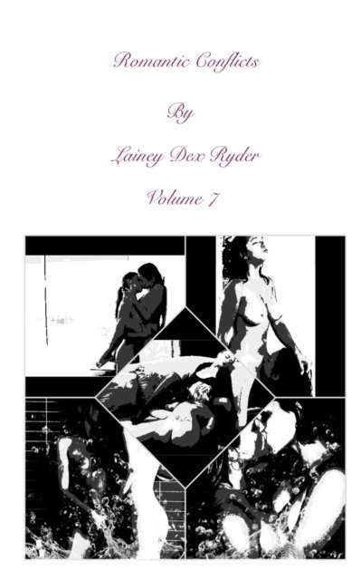 Cover for Lainey Dex Ryder · Romantic Conflicts Volume 7 (Paperback Bog) (2024)