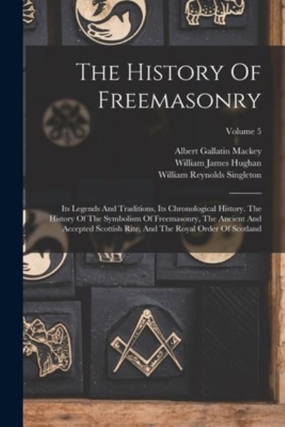 Cover for Albert Gallatin Mackey · History of Freemasonry (Bok) (2022)