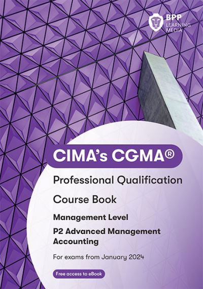 Cover for BPP Learning Media · CIMA P2 Advanced Management Accounting: Course Book (Paperback Bog) (2023)