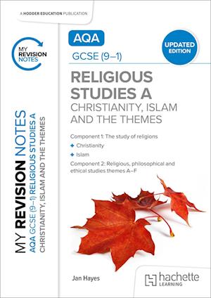 Cover for Jan Hayes · My Revision Notes: AQA GCSE (9-1) Religious Studies Specification A Christianity, Islam and the Religious, Philosophical and Ethical Themes UPDATED EDITION (Paperback Book) (2025)