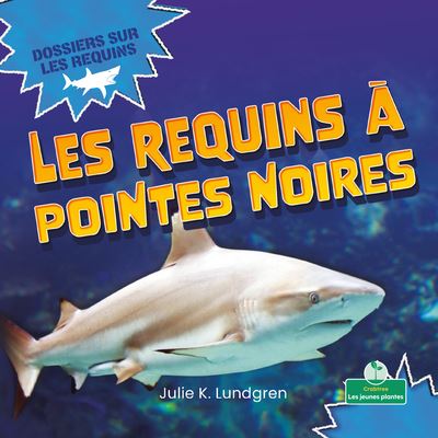 Cover for Julie K Lundgren · Le Requin A Pointe Noire (Paperback Book) (2021)