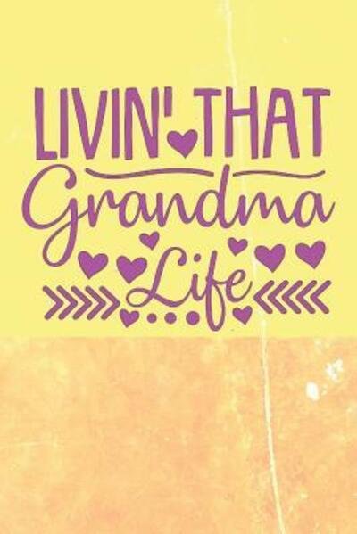 Cover for Dp Productions · Livin That Grandma Life (Paperback Bog) (2019)