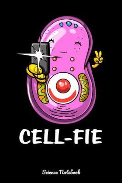 Cover for Geek Realm · Cell-Fie Science Notebook (Paperback Book) (2019)