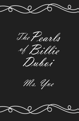 Cover for MS Yve · The Pearls of Billie Duboi (Hardcover Book) (2020)