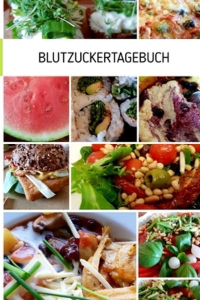 Blutzuckertagebuch - Gesundheit Notieren - Książki - Independently Published - 9781089633617 - 11 sierpnia 2019