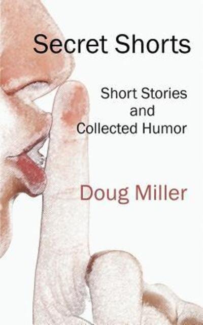 Cover for Doug Miller · Secret Shorts (Paperback Book) (2019)